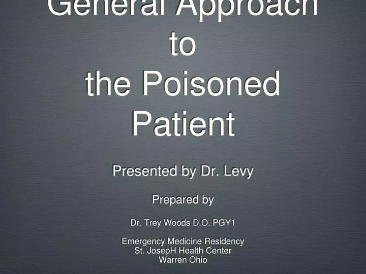 general approach to the poisoned patient