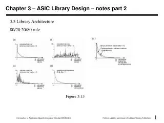 Chapter 3 – ASIC Library Design – notes part 2