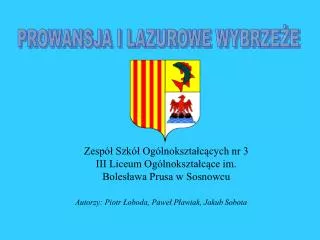 Zespół Szkół Ogólnokształcących nr 3 III Liceum Ogólnokształcące im. Bolesława Prusa w Sosnowcu