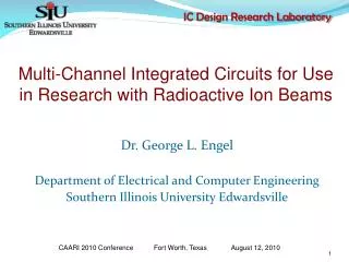 Dr. George L. Engel Department of Electrical and Computer Engineering Southern Illinois University Edwardsville