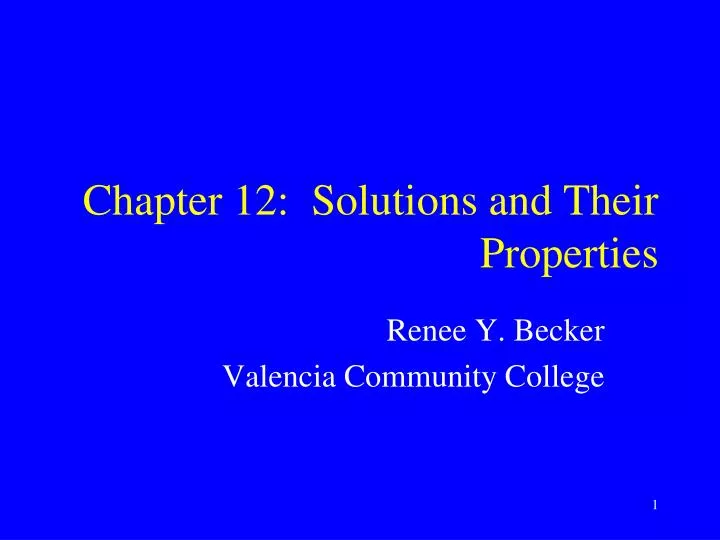 chapter 12 solutions and their properties
