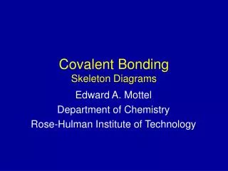 Covalent Bonding Skeleton Diagrams