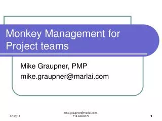 Monkey Management for Project teams