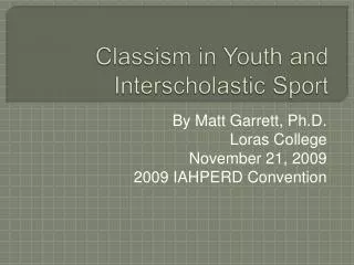 Classism in Youth and Interscholastic Sport