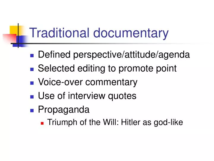 traditional documentary