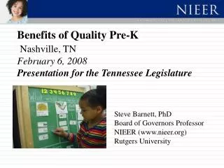 Benefits of Quality Pre-K Nashville, TN February 6, 2008 Presentation for the Tennessee Legislature