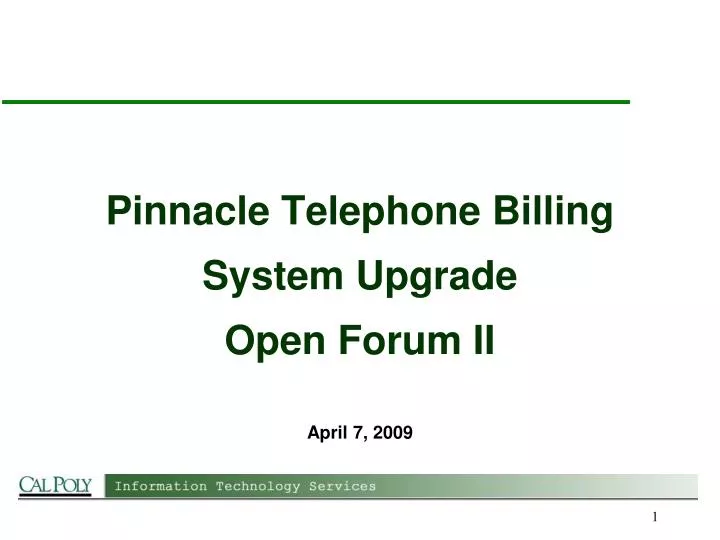 pinnacle telephone billing system upgrade open forum ii