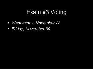 Exam #3 Voting