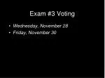 Exam #3 Voting - slide 1
