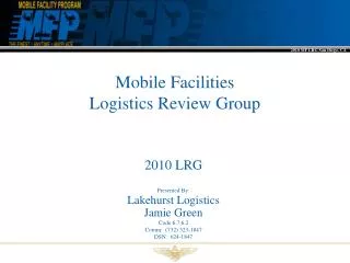 Mobile Facilities Logistics Review Group