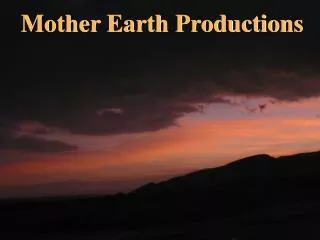 Mother Earth Productions