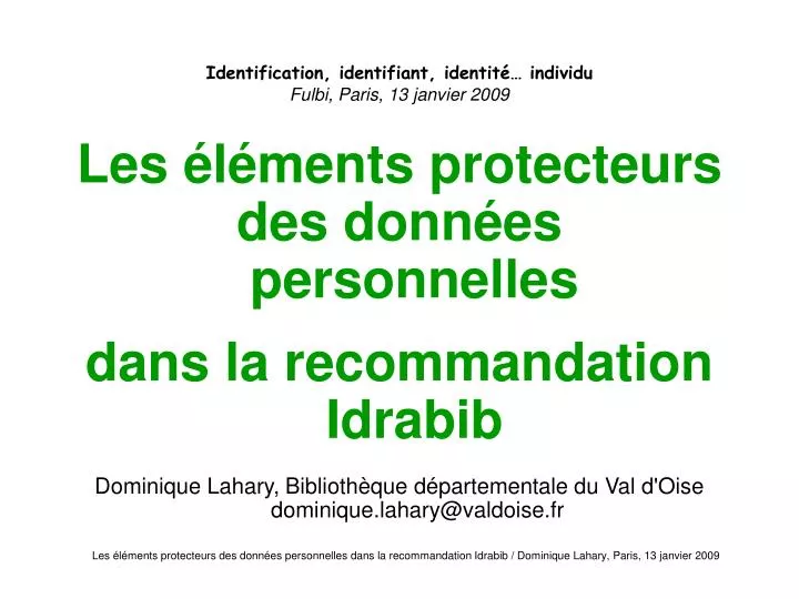 identification identifiant identit individu fulbi paris 13 janvier 2009