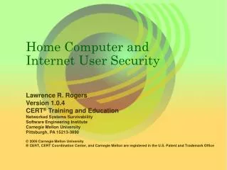 Home Computer and Internet User Security