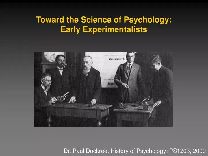 toward the science of psychology early experimentalists