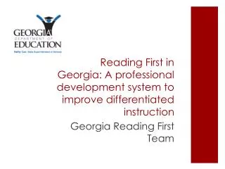 Reading First in Georgia: A professional development system to improve differentiated instruction
