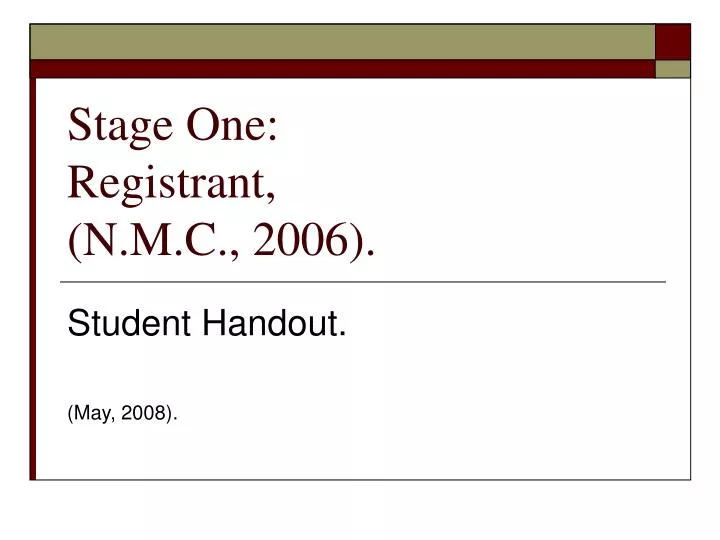 stage one registrant n m c 2006
