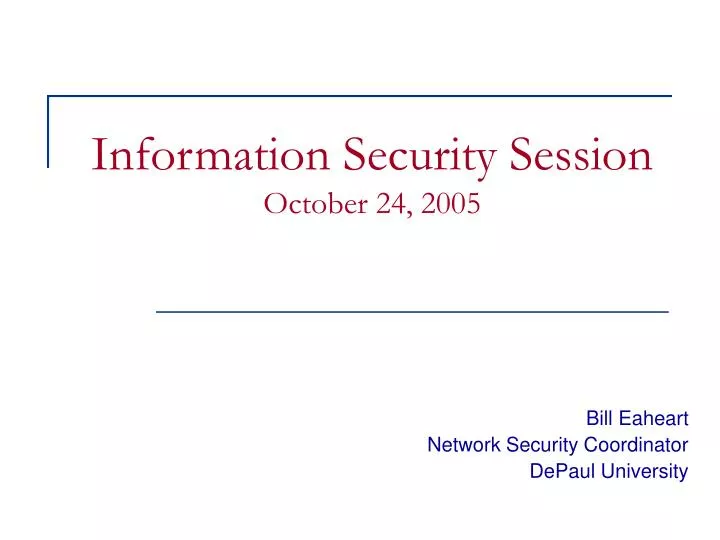 information security session october 24 2005