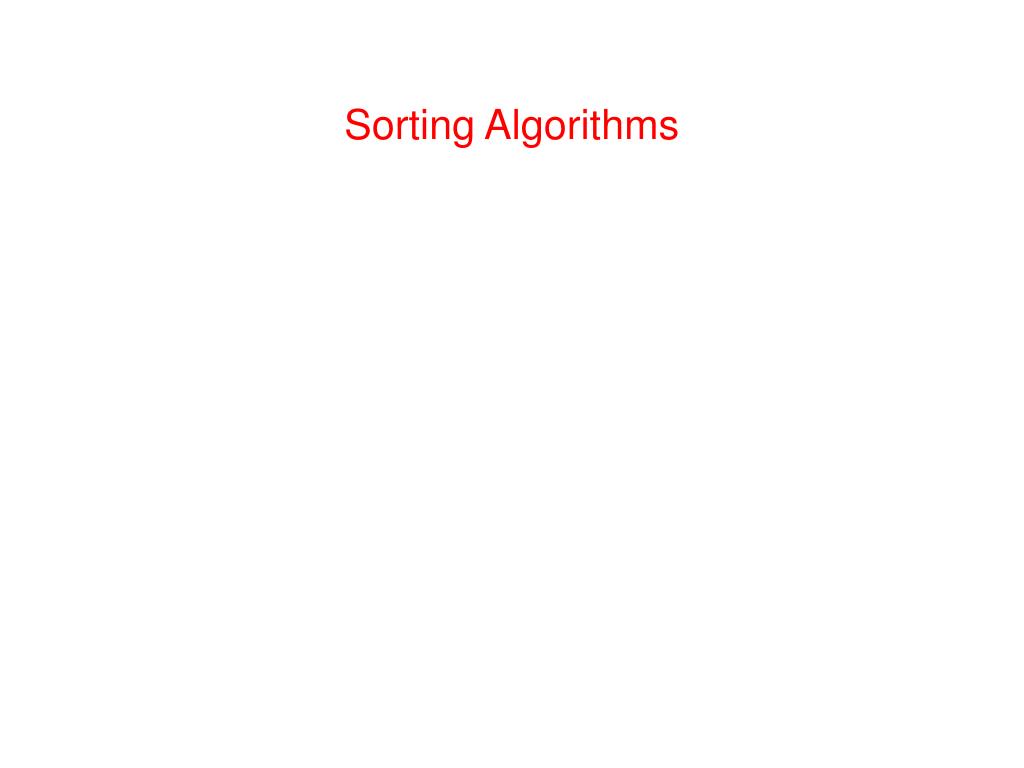 PPT - Sorting Algorithms PowerPoint Presentation, free download - ID:597706