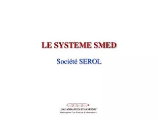 LE SYSTEME SMED