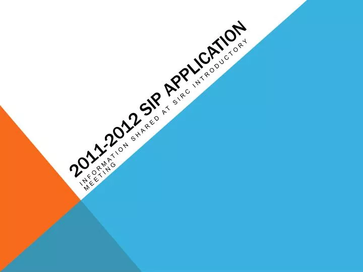 2011 2012 sip application