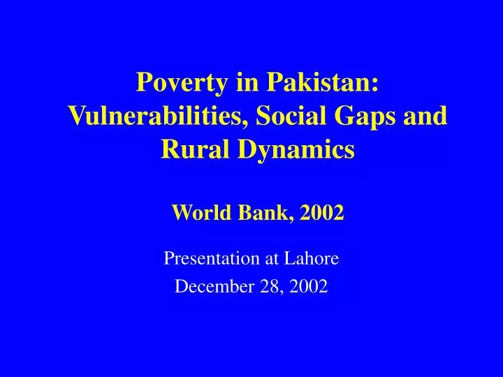 poverty in pakistan vulnerabilities social gaps and rural dynamics world bank 2002