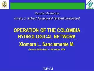 Republic of Colombia Ministry of Ambient, Housing and Territorial Development