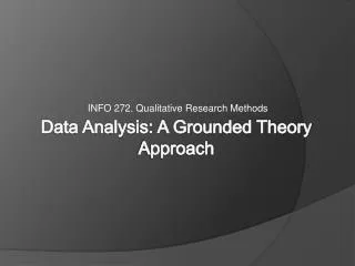 Data Analysis: A Grounded Theory Approach
