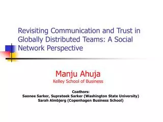 Revisiting Communication and Trust in Globally Distributed Teams: A Social Network Perspective