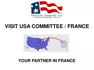 VISIT USA COMMITTEE / FRANCE