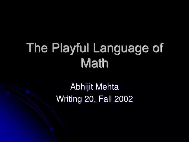 the playful language of math