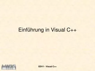 Einführung in Visual C++