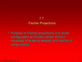 7.7 Fischer Projections
