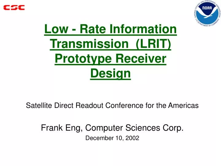 low rate information transmission lrit prototype receiver design