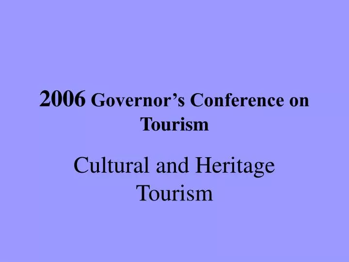 2006 governor s conference on tourism