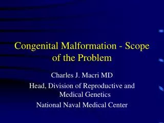 Congenital Malformation - Scope of the Problem