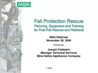 Fall Protection Rescue Planning, Equipment and Training for Post-Fall Rescue and Retrieval