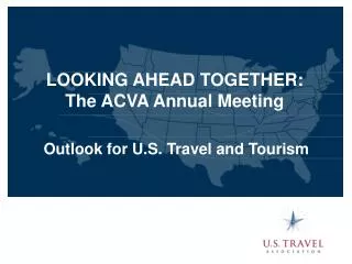 Outlook for U.S. Travel and Tourism