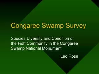 Congaree Swamp Survey