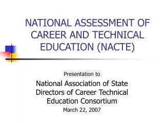 NATIONAL ASSESSMENT OF CAREER AND TECHNICAL EDUCATION (NACTE)