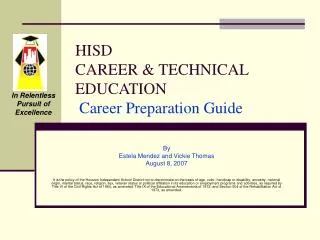 HISD CAREER &amp; TECHNICAL EDUCATION Career Preparation Guide