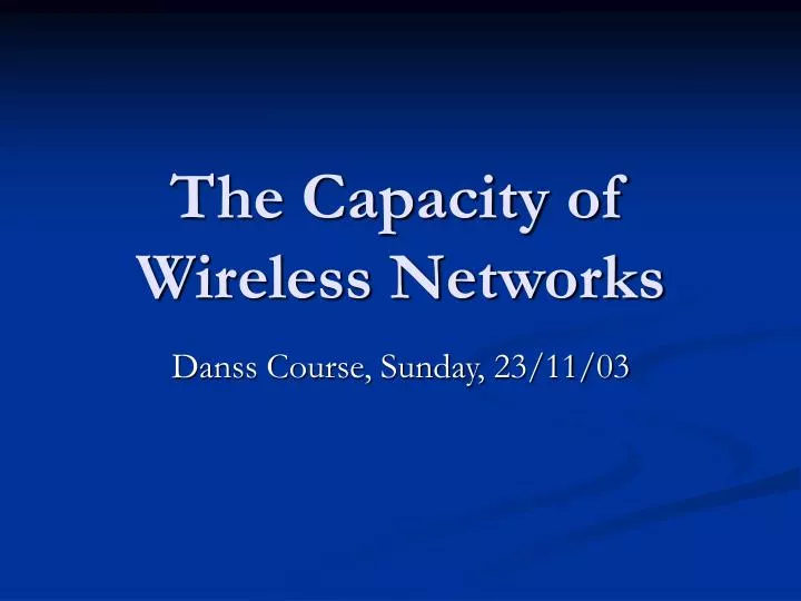 the capacity of wireless networks