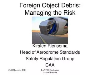 Foreign Object Debris: Managing the Risk