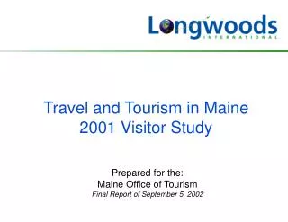 Travel and Tourism in Maine 2001 Visitor Study