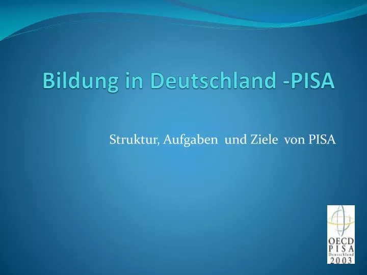 bildung in deutschland pisa