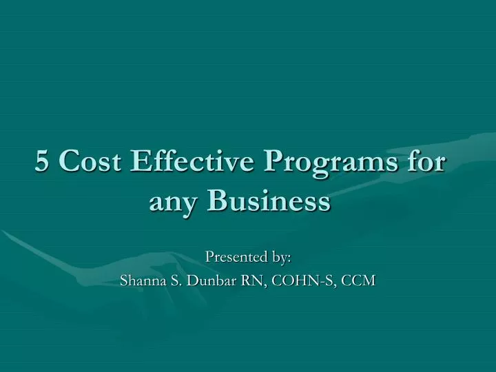 5 cost effective programs for any business