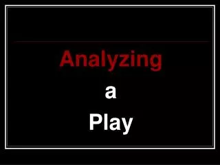 Analyzing a Play
