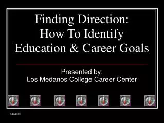 Finding Direction: How To Identify Education &amp; Career Goals