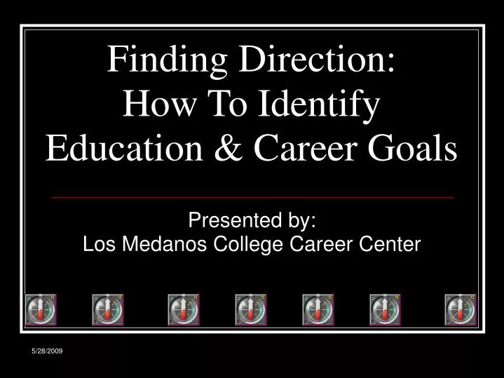 finding direction how to identify education career goals