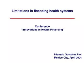 Limitations in financing health systems