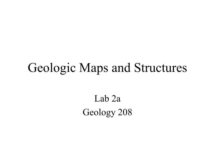 geologic maps and structures